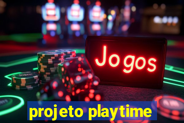 projeto playtime